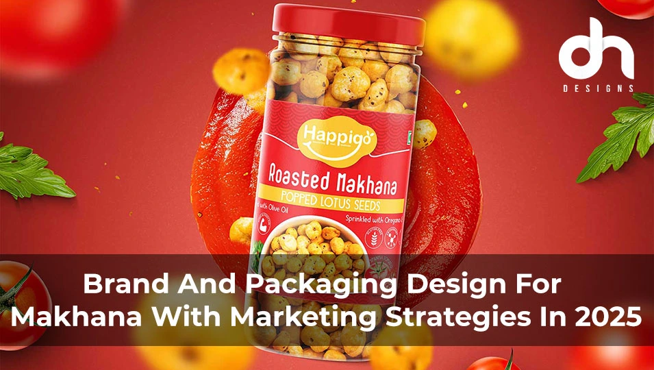 This image showcases a vibrant, roasted makhana jar packaging design featuring fresh ingredients, which effectively highlights branding and marketing strategies for 2025.